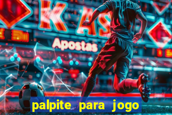 palpite para jogo de hoje