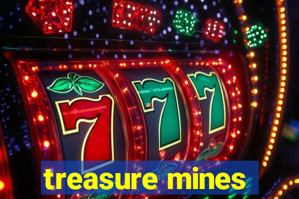 treasure mines