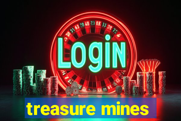 treasure mines