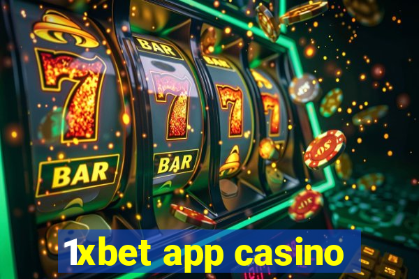 1xbet app casino