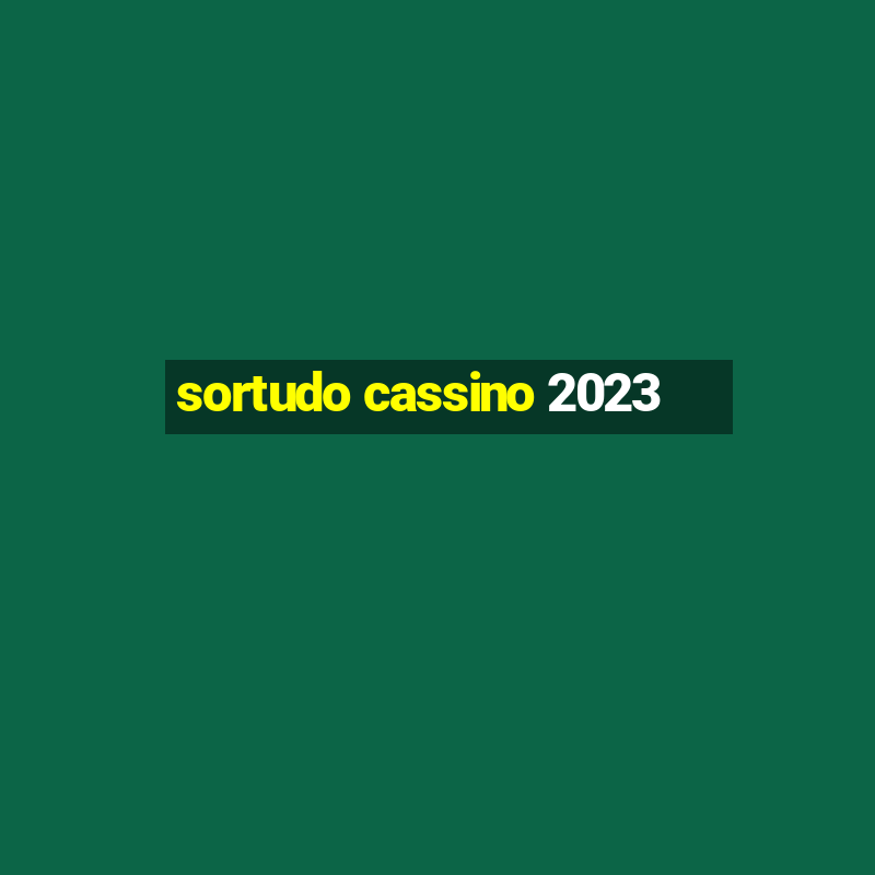 sortudo cassino 2023