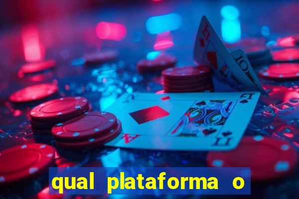 qual plataforma o buzeira joga