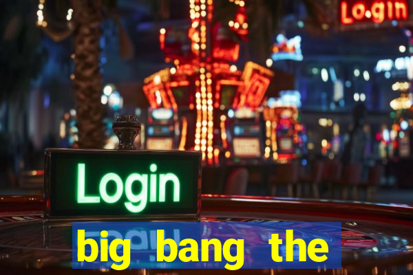 big bang the universe slot