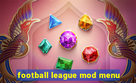 football league mod menu