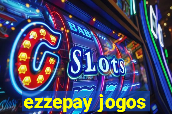 ezzepay jogos