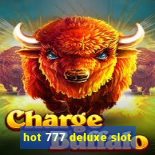 hot 777 deluxe slot