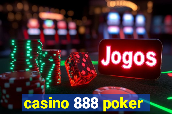 casino 888 poker