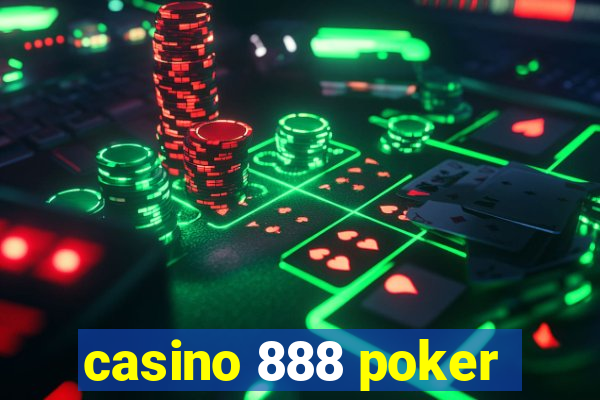 casino 888 poker