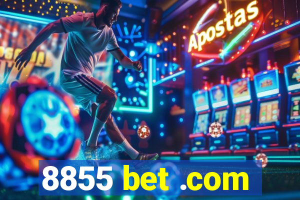 8855 bet .com