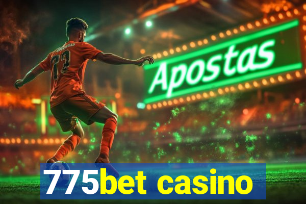 775bet casino