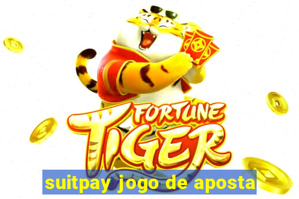 suitpay jogo de aposta