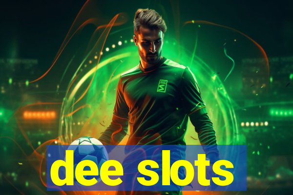 dee slots