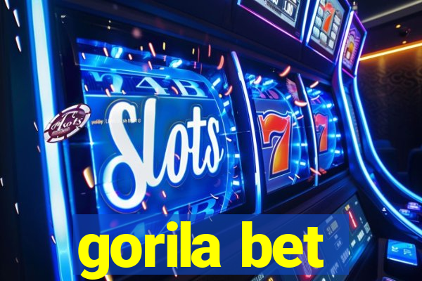 gorila bet