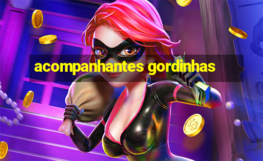 acompanhantes gordinhas