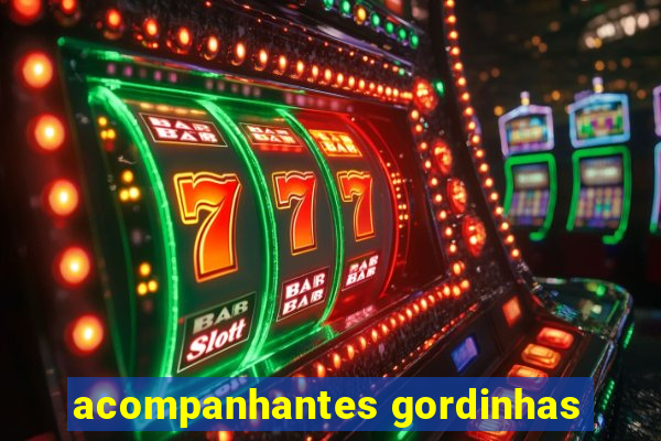 acompanhantes gordinhas