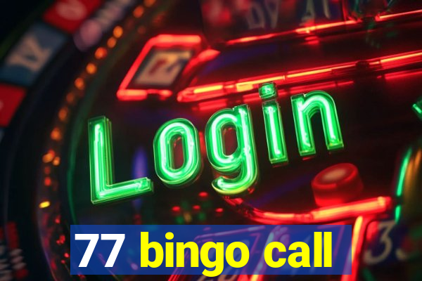 77 bingo call