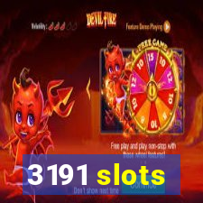 3191 slots