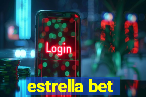 estrella bet