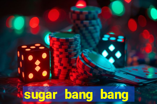 sugar bang bang slot demo