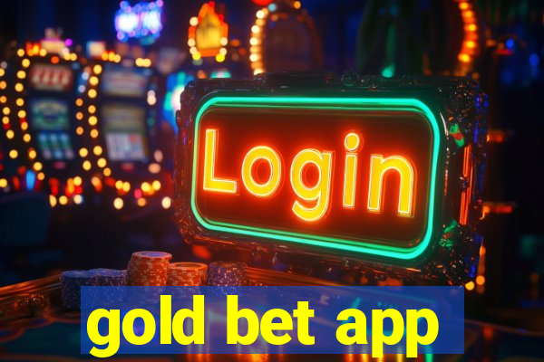 gold bet app