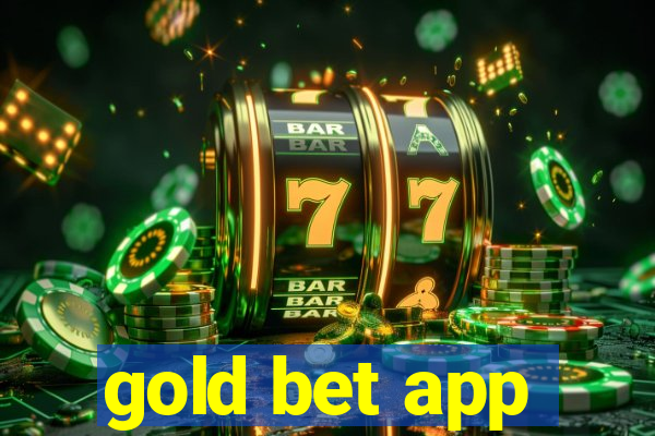 gold bet app