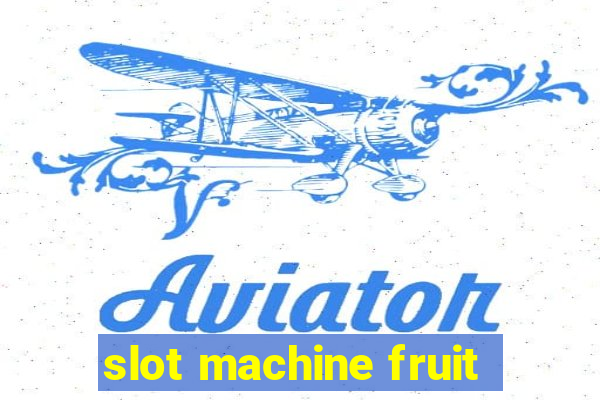 slot machine fruit