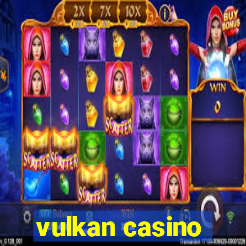 vulkan casino