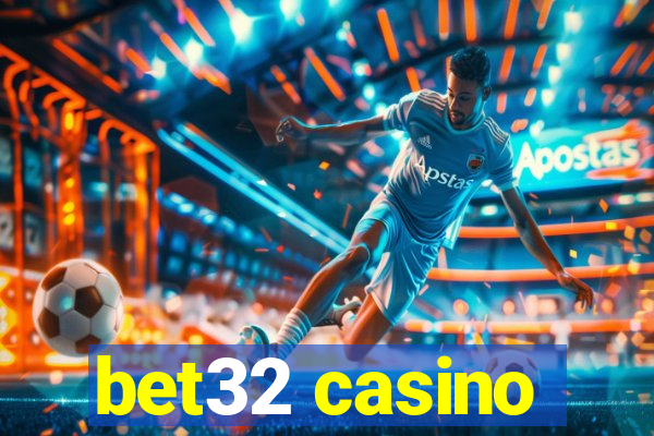 bet32 casino