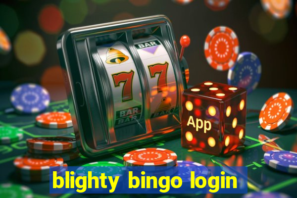 blighty bingo login