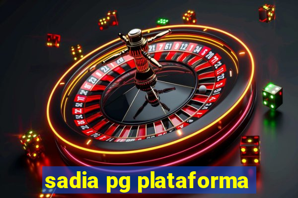 sadia pg plataforma