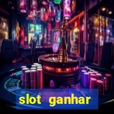 slot ganhar dinheiro no cadastro