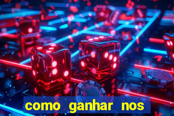 como ganhar nos jogos de apostas