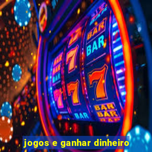 jogos e ganhar dinheiro