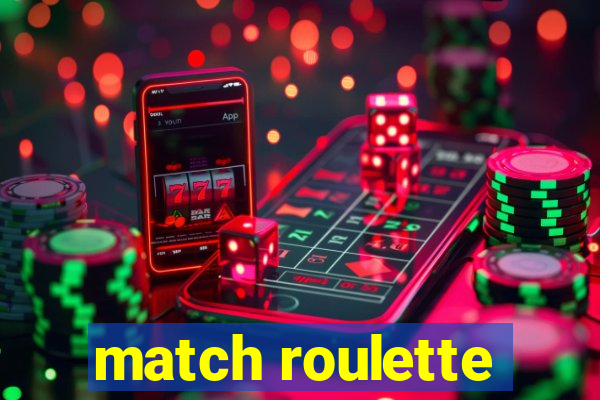 match roulette