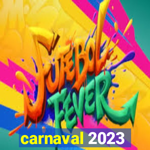 carnaval 2023