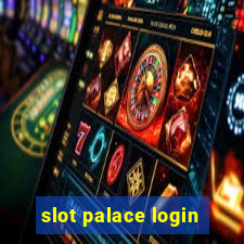 slot palace login