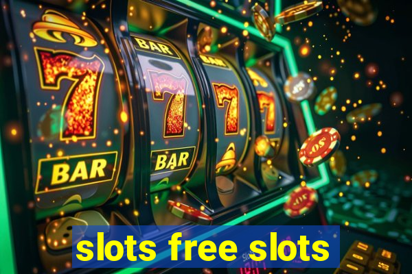 slots free slots