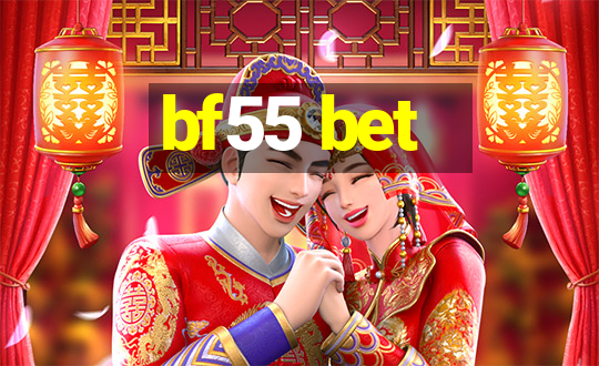 bf55 bet