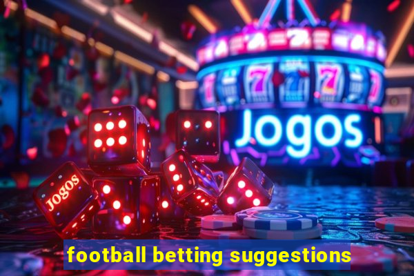 football betting suggestions