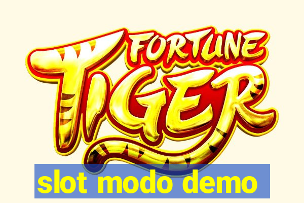 slot modo demo