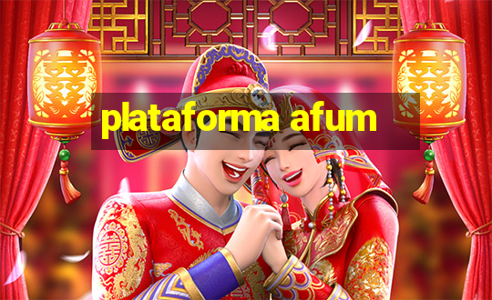 plataforma afum