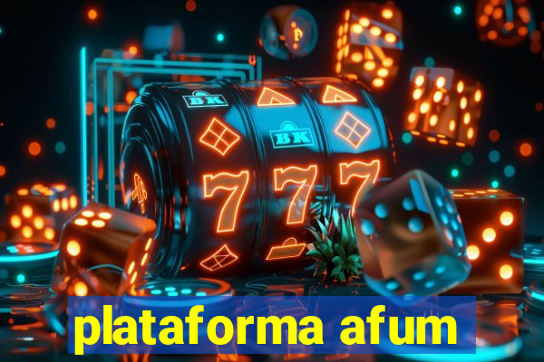 plataforma afum