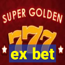 ex bet