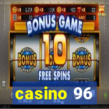 casino 96