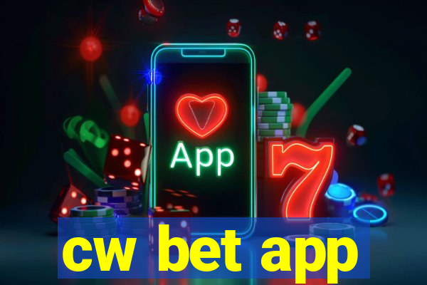 cw bet app