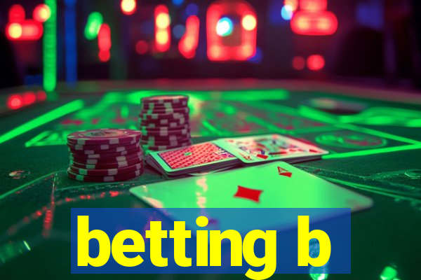 betting b