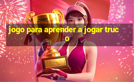 jogo para aprender a jogar truco