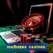 melhores casinos online com b?nus de registo