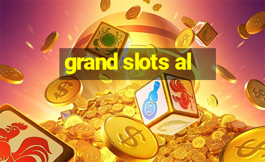 grand slots al