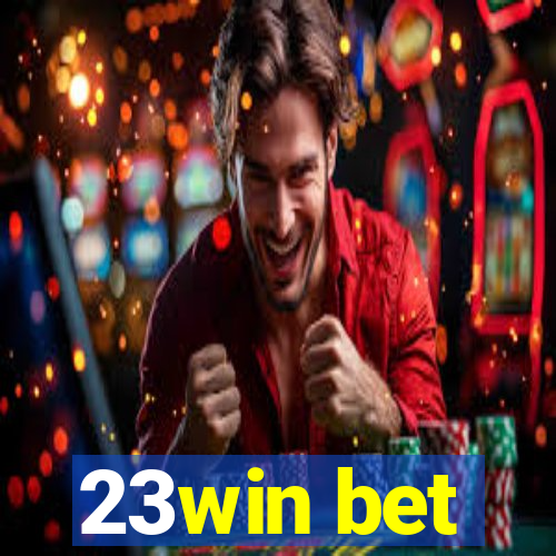 23win bet